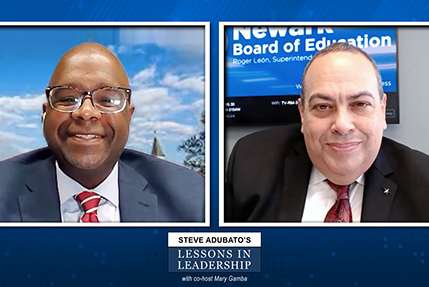 Lessons in Leadership: Stanton Brown, EdD, and Roger León, Superintendent, Newark Public Schools