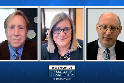 Lessons in Leadership: Rich Scuderi / Michele Adubato / Michael Schmidt